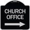 Signmission Church Office With Right Arrow Heavy-Gauge Aluminum Architectural Sign, 18" x 18", BS-1818-24276 A-DES-BS-1818-24276 - alternate 1